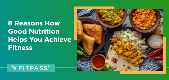 Tips for good nutrition and healthy benefits | FITPASS